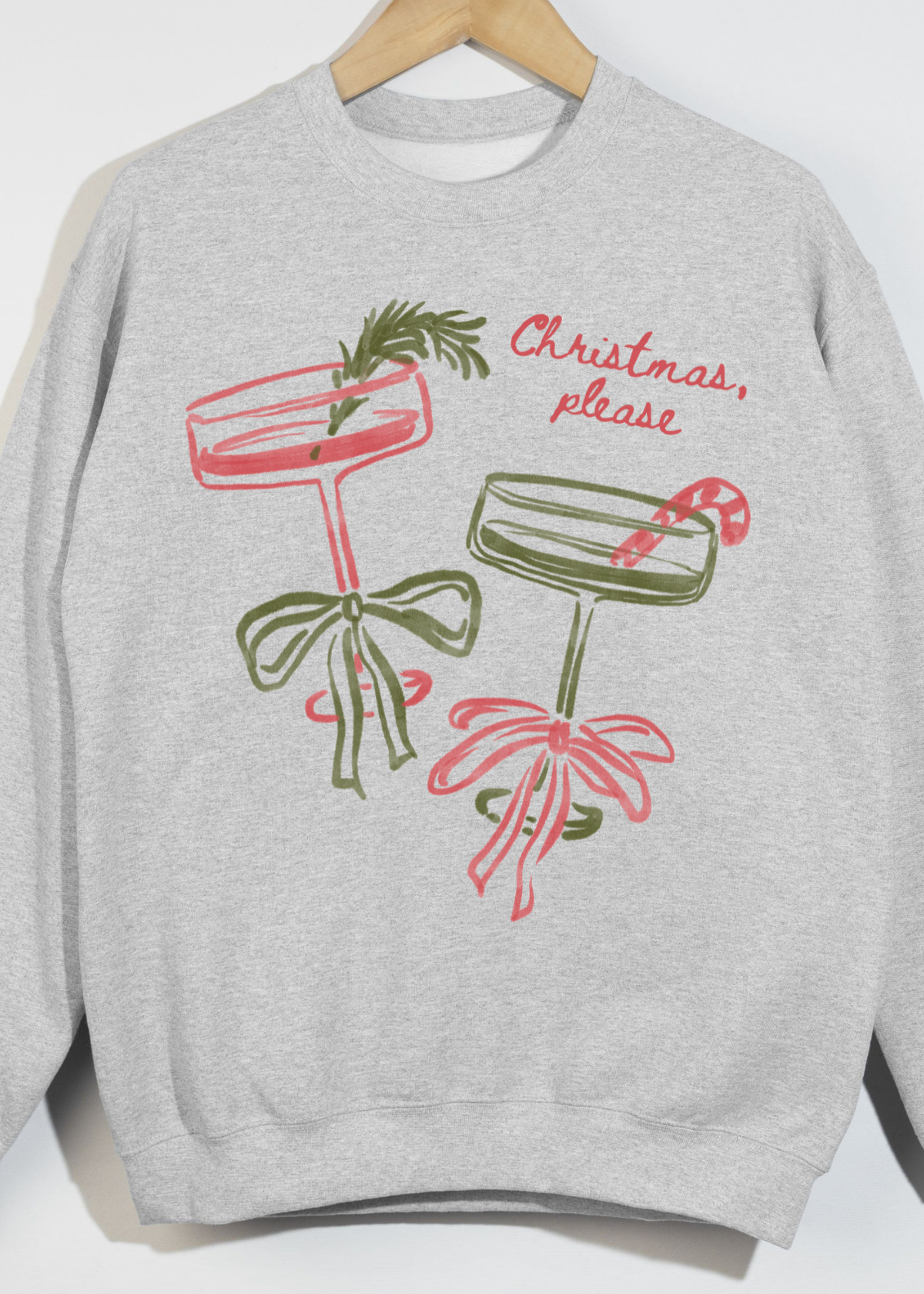 Christmas, Please Holiday Sweatshirt