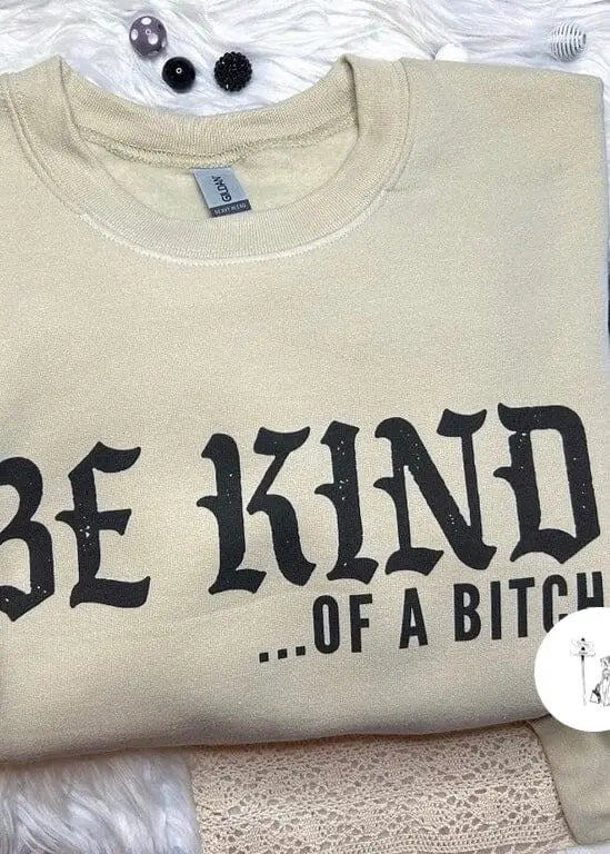 Be Kind.. Graphic Sweatshirt graphic sweatshirt Poet Street Boutique