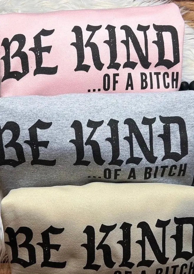 Be Kind.. Graphic Sweatshirt graphic sweatshirt Poet Street Boutique
