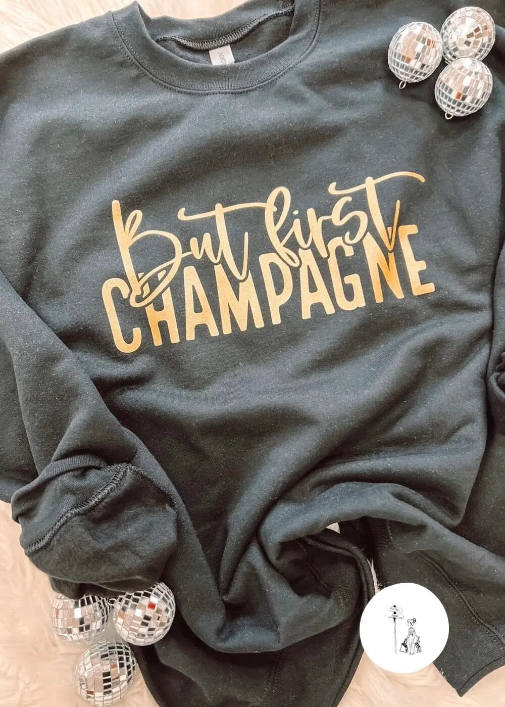 But First Champagne Graphic Sweatshirt graphic sweatshirt Poet Street Boutique Grey Small