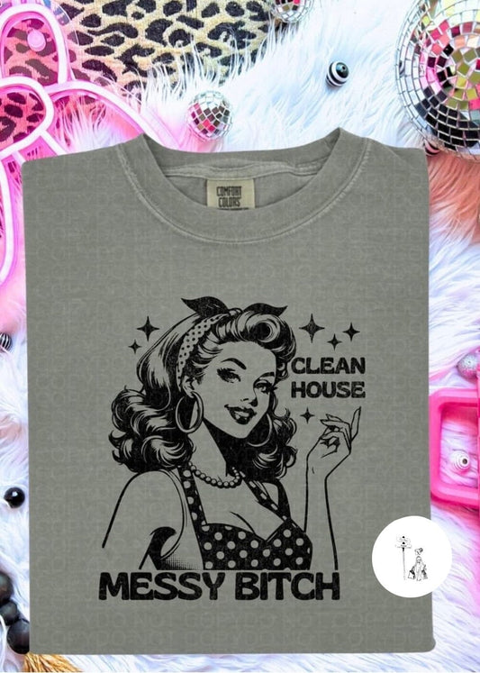 Clean House Messy Bitch Comfort Colors Tee funny graphic tee Poet Street Boutique S SMOKESHOW 