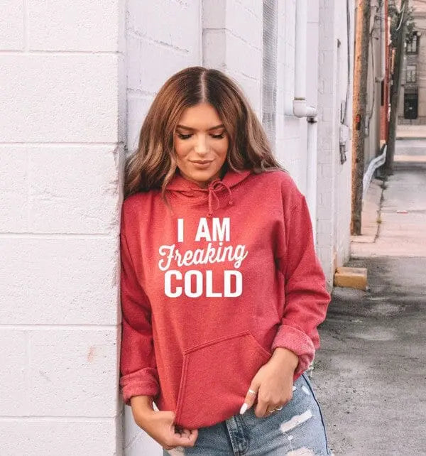 I Am Freaking Cold Softstyle Hoodie Ocean and 7th Heather Red L