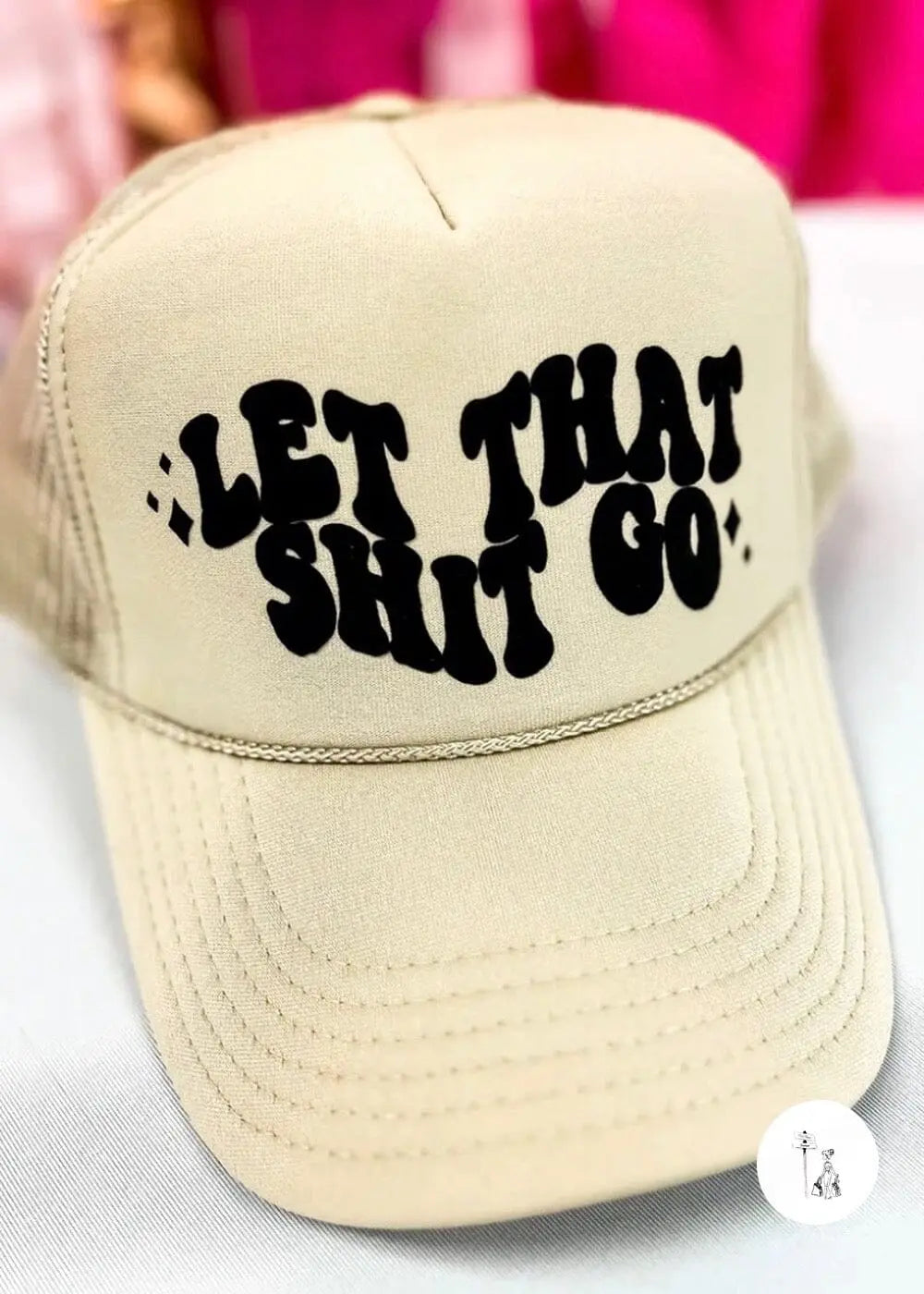 Let That Shit Go Trucker Hat trucker hat Poet Street Boutique