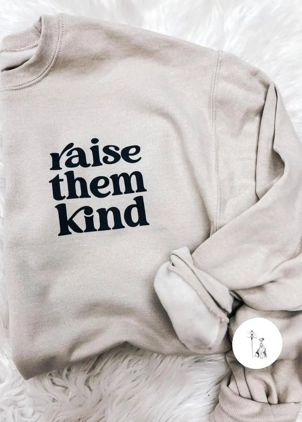 Raise Them Kind Graphic Sweatshirt graphic sweatshirt Poet Street Boutique