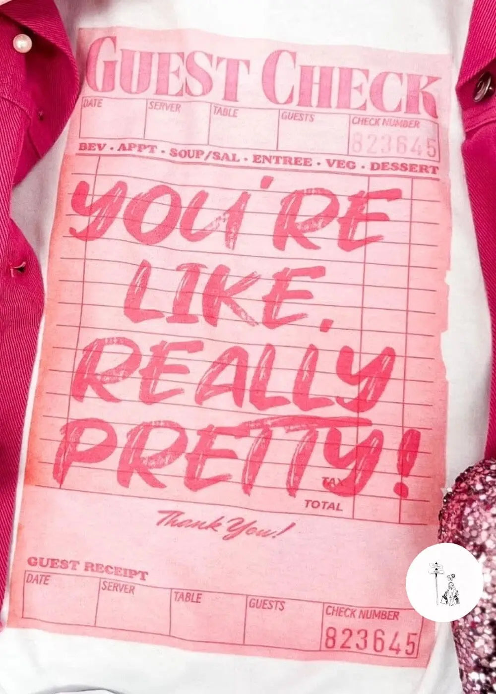 You’re Like Really Pretty Graphic Tee graphic tee Poet Street Boutique