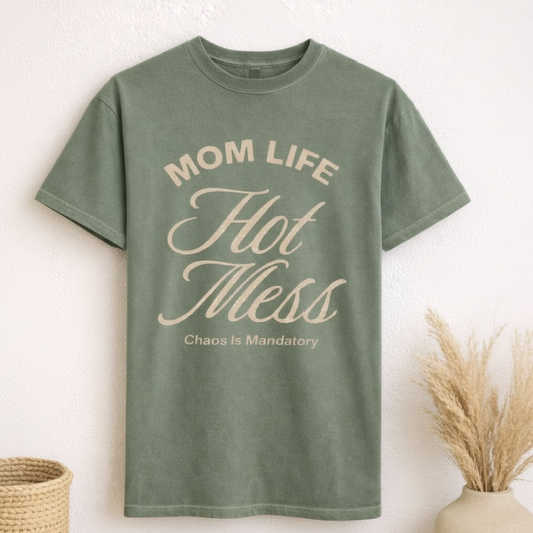 Mom Life Hot Mess Graphic Tee