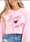 Valentine's Always and Forever Sweatshirt