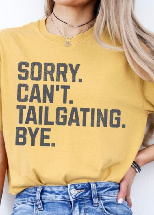 Sorry Can’t Tailgating Comfort Colors Tee Poet Street Boutique
