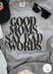 Good Moms Say Bad Words Graphic Tee Poet Street Boutique