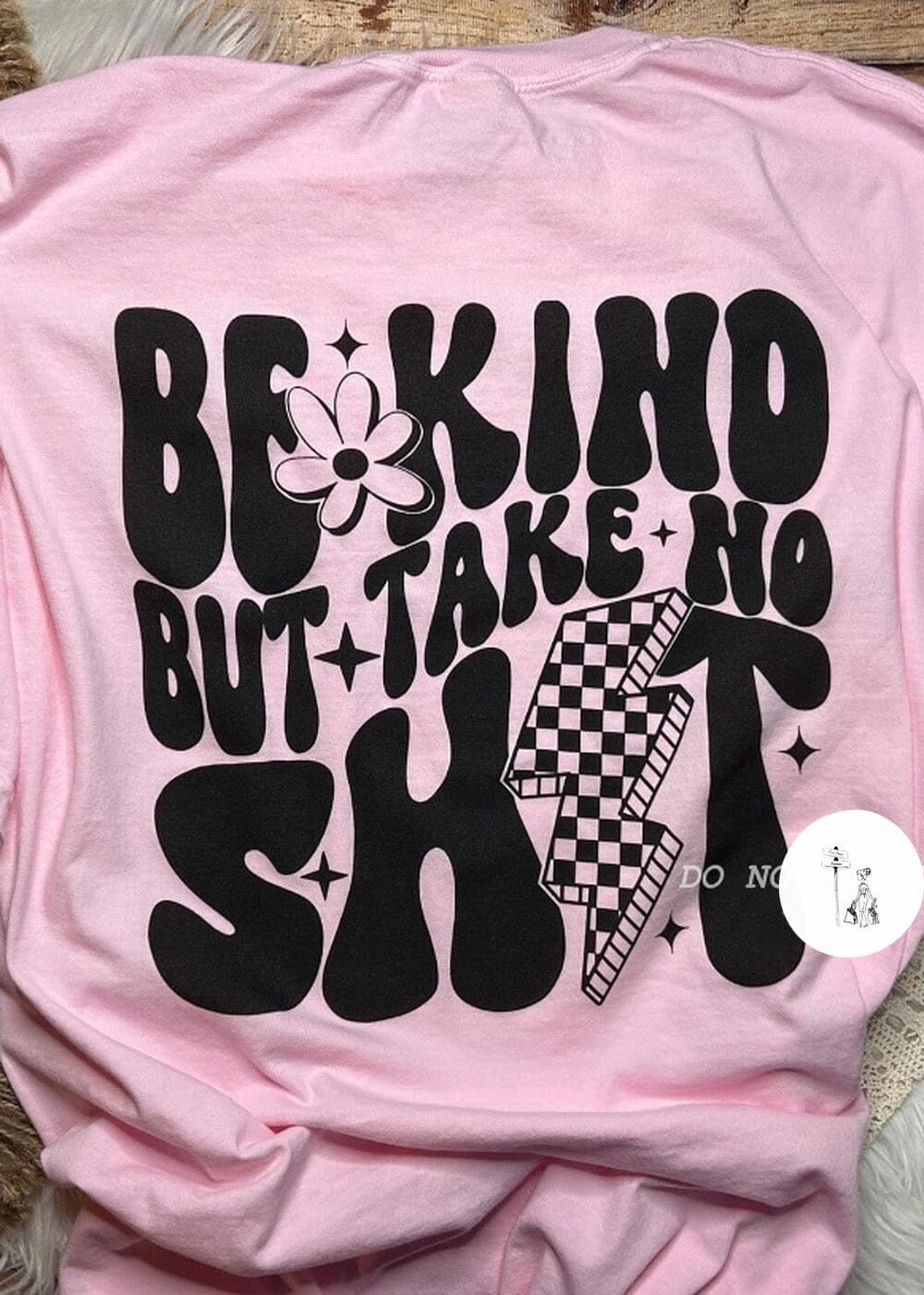 Be Kind But Take No Shit Comfort Colors Tee graphic tee Poet Street Boutique S Rosé 