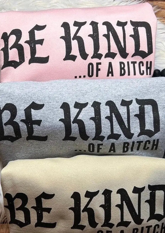 Be Kind.. Graphic Sweatshirt graphic sweatshirt Poet Street Boutique