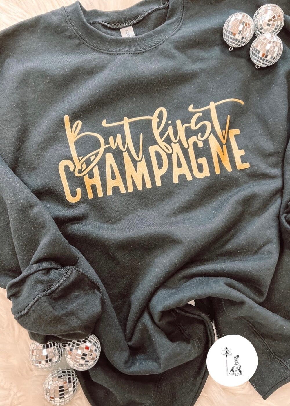But First Champagne Graphic Sweatshirt graphic sweatshirt Poet Street Boutique Grey Small 
