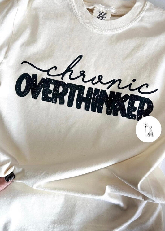 Chronic Over-thinker Comfort Colors Tee graphic t-shirt Poet Street Boutique S CHAOTIC CREAM 