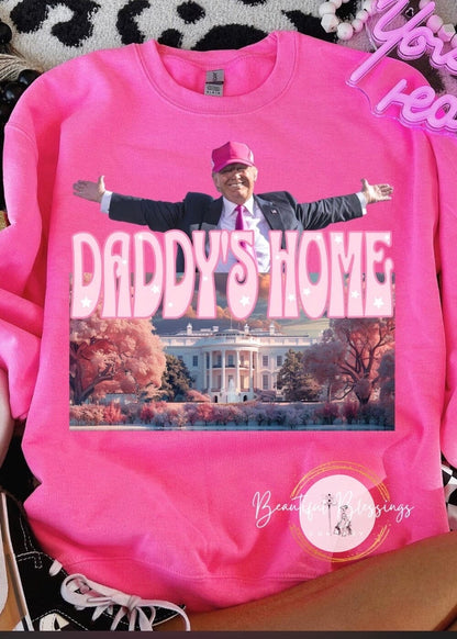 Daddy’s Home Graphic Sweatshirt Trump graphic sweatshirt Poet Street Boutique Pink Small 