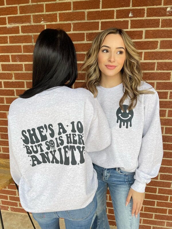 Her Anxiety Is A 10 Sweatshirt Ask Apparel 