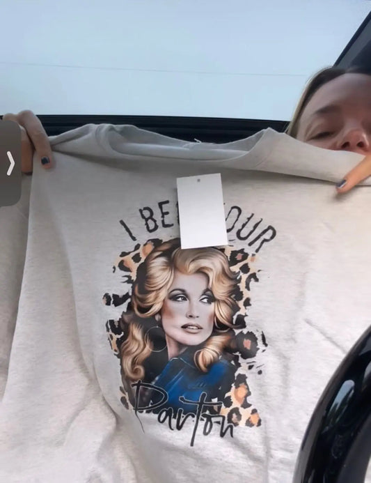 I Beg Your Parton Graphic Sweatshirt Novelty graphic sweatshirt Poet Street Boutique