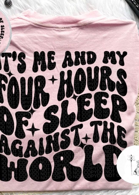 It’s Me Against The World Comfort Colors Tee funny graphic tee Poet Street Boutique 