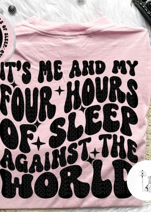 It’s Me Against The World Comfort Colors Tee funny graphic tee Poet Street Boutique S Rosé 