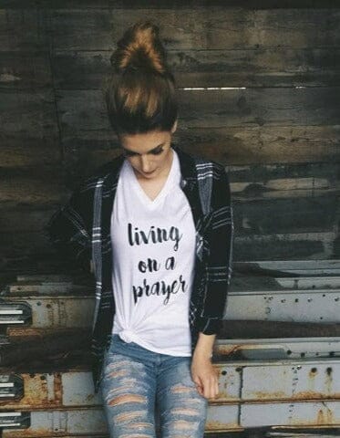 Living on a Prayer V Neck Tee living on a prayer graphic tee Poet Street Boutique 