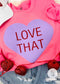 Love That Puff Heart Sweatshirt Puff heart sweatshirt Poet Street Boutique Bright Pink Small 