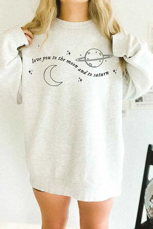 Love You To the Moon and Saturn Oversized Sweatshirt oversized graphic sweatshirt Poet Street Boutique ASH S/M