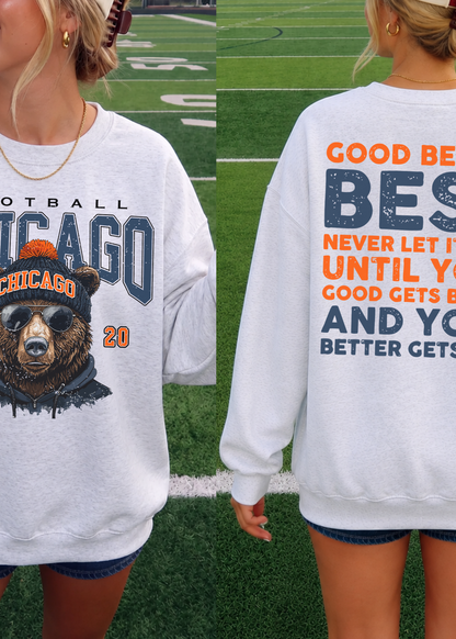 Chicago Football Bear Crewneck Sweatshirt – Good Better Best Motivational Back