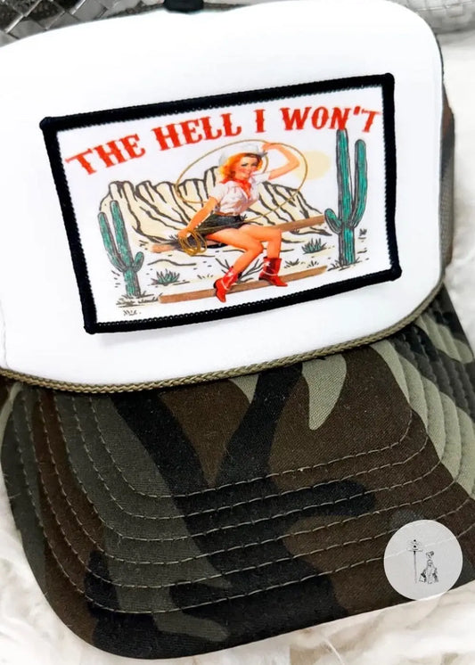 The Hell I Won’t Trucker Hat Camo trucker hat Poet Street Boutique