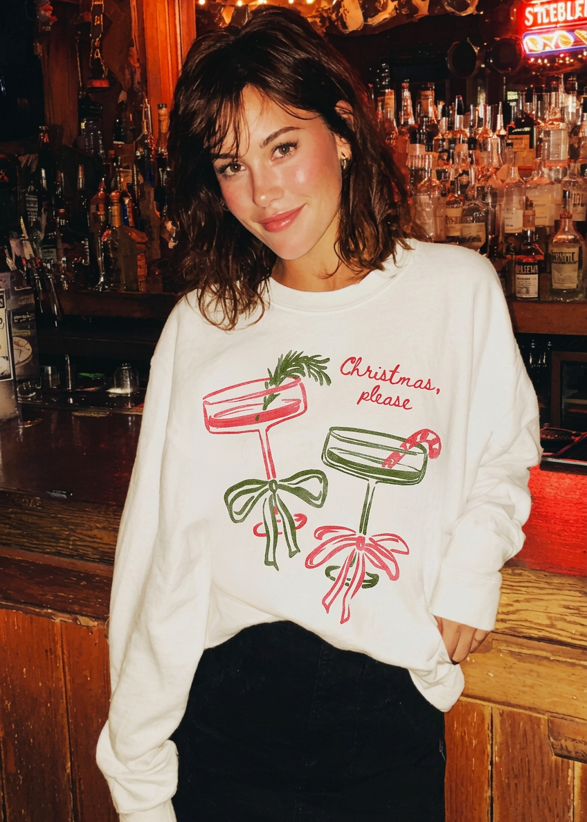 Christmas, Please Holiday Sweatshirt