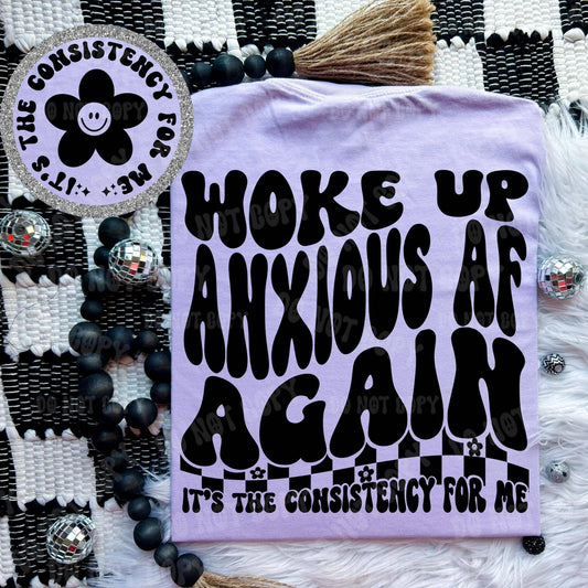 Woke Up Anxious AF Again Comfort Colors Tee funny graphic tee Poet Street Boutique S PERFECT PURPLE 