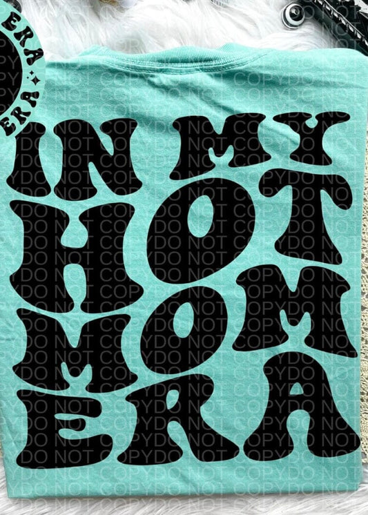 Hot Mom Era Comfort Colors Tee graphic t-shirt Relentless Threads Apparel Co. S MARGARITA 