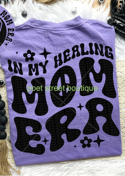 In My Healing Mom Era Comfort Colors Tee graphic t-shirt Relentless Threads Apparel Co. S PERFECT PURPLE 