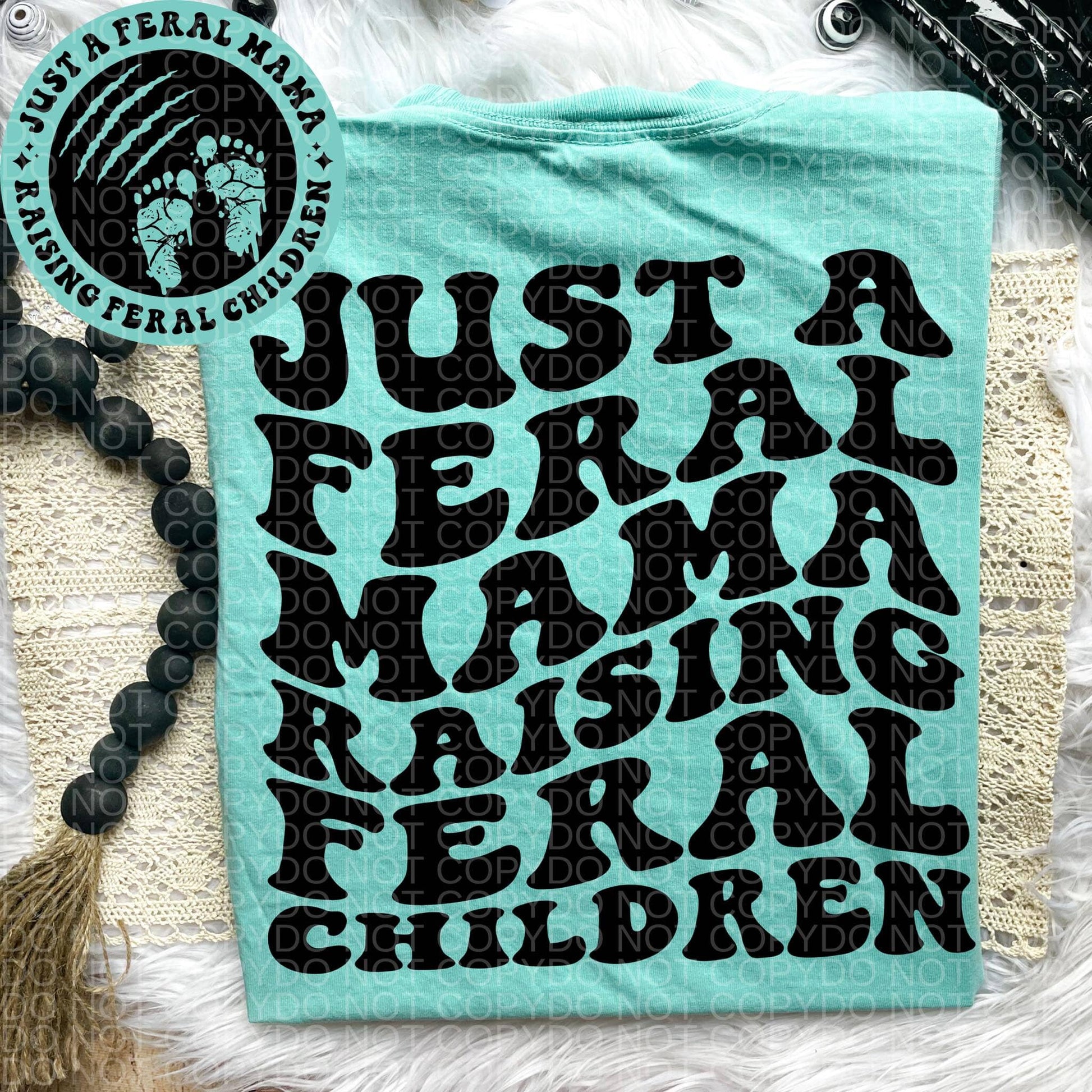 Just a Feral Mama Comfort Colors Tee graphic tee Poet Street Boutique S MARGARITA 