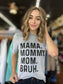 Mama. Bruh. Tee graphic tee Poet Street Boutique 