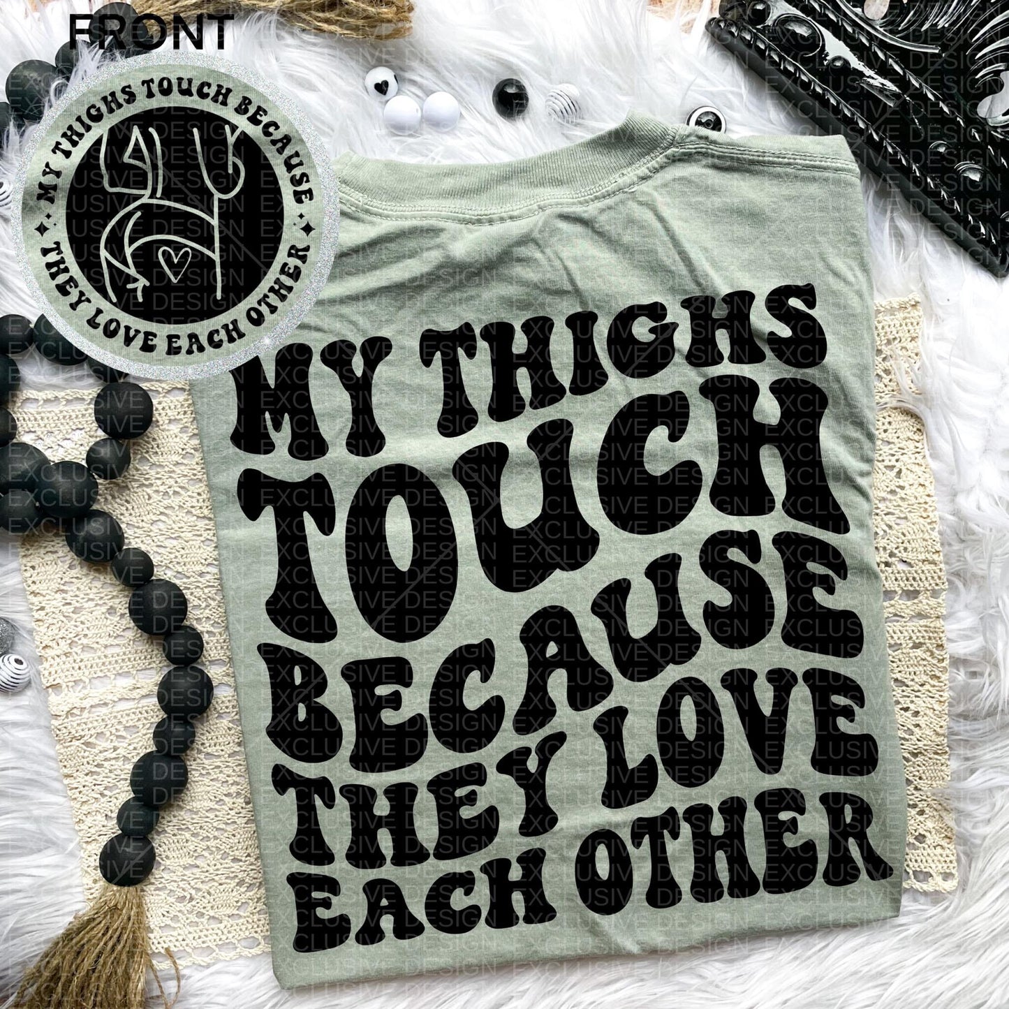 My Thighs Touch Comfort Colors Tee graphic tee Poet Street Boutique, Zad 