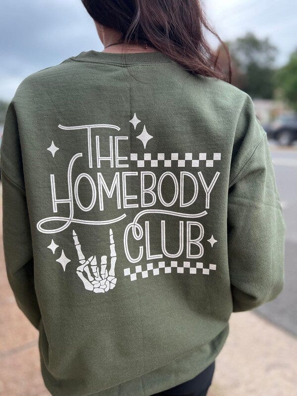 The Homebody Club Sweatshirt graphic sweatshirt Poet Street Boutique Military Green S 